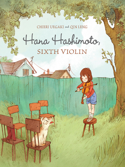 Title details for Hana Hashimoto, Sixth Violin by Chieri Uegaki - Available